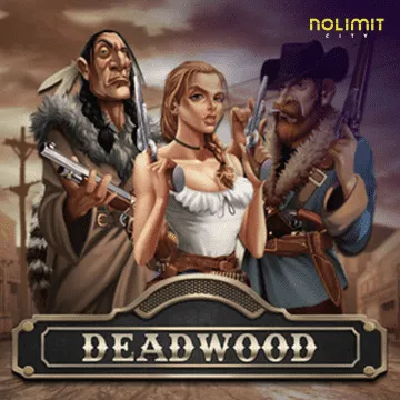 NolimitCity : Deadwood xNudge - KINGBET189