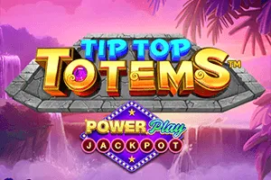 Tip Top Totems PowerPlay Jackpot - KINGBET189