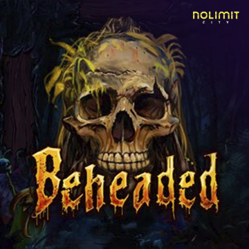 NolimitCity : Beheaded - KINGBET189