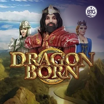 Bigtime : Dragon Born Megaways - KINGBET189
