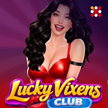 Lucky Vixens Club - KINGBET189