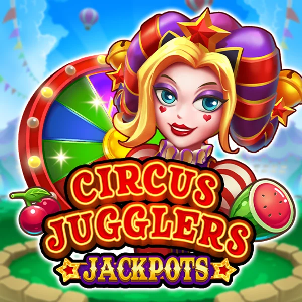 Circus Jugglers Jackpots - KINGBET189