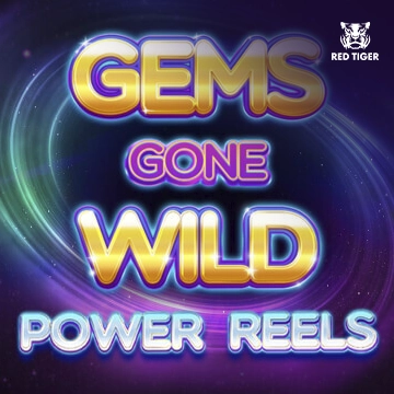 Redtiger : Gems Gone Wild Power Reels - KINGBET189